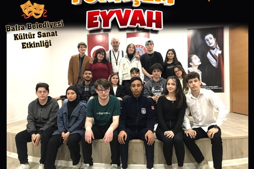 BAFRA BELEDİYESİ TİYATRO KURSU ÖĞRENCİLERİ İZLEYİCİ KARŞISINA ÇIKIYOR