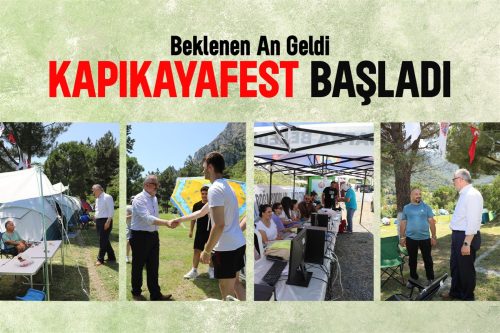 BEKLENEN AN GELDİ…KAPIKAYAFEST BAŞLADI