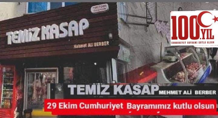 Temiz Kasap  Mehmet Ali Berber  29 Ekim Cumhuriyet Bayramı’nın 100 yılı mesajı