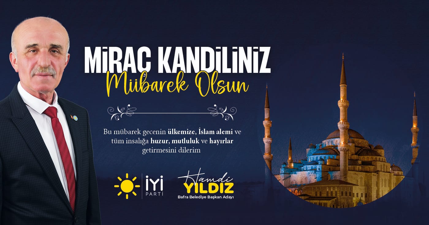 Hamdi Yıldız Miraç Kandili Mesajı