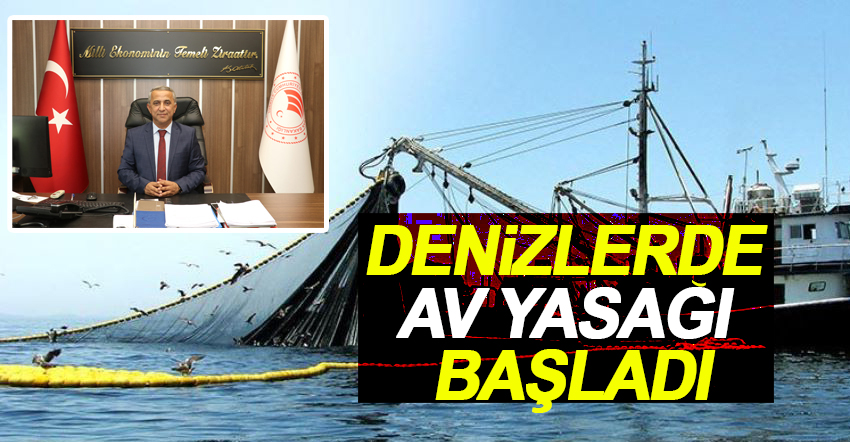 Denizlerde Av Yasağı Başladı