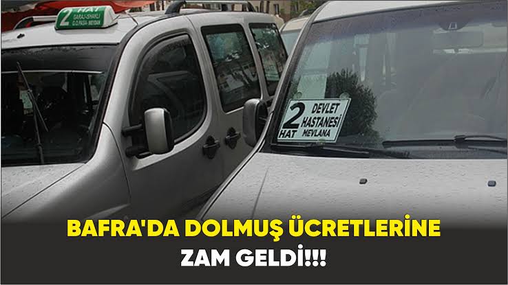 Bafra’da Dolmuş Ücretleri Zamdan Nasibini alırken Vatandaş ise ne yapacağını şaşırdı