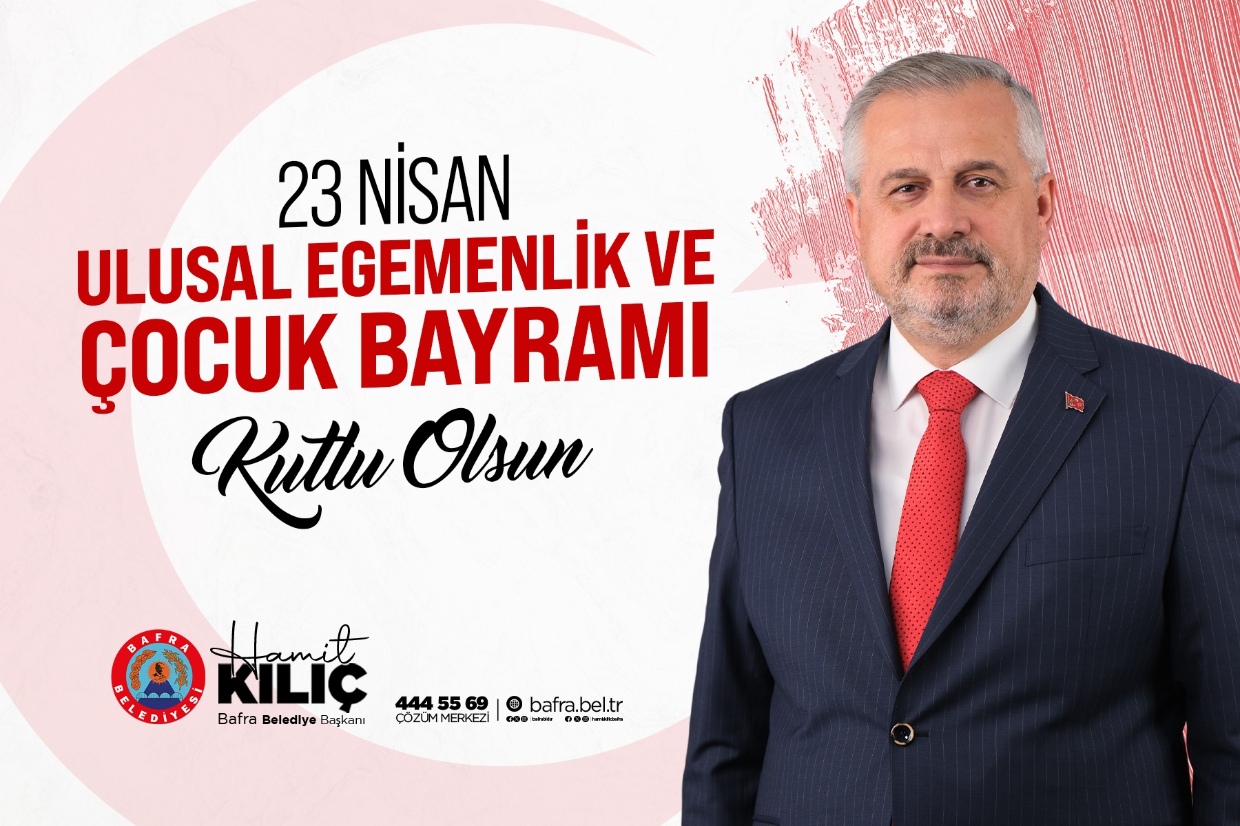 BAŞKAN KILIÇ’IN 23 NİSAN ULUSAL EGEMENLİK VE ÇOCUK BAYRAMI MESAJI