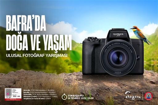 BAFRA’DA DOĞA VE YAŞAM” ULUSAL FOTOĞRAF YARIŞMASI BAŞVURULARI BAŞLADI