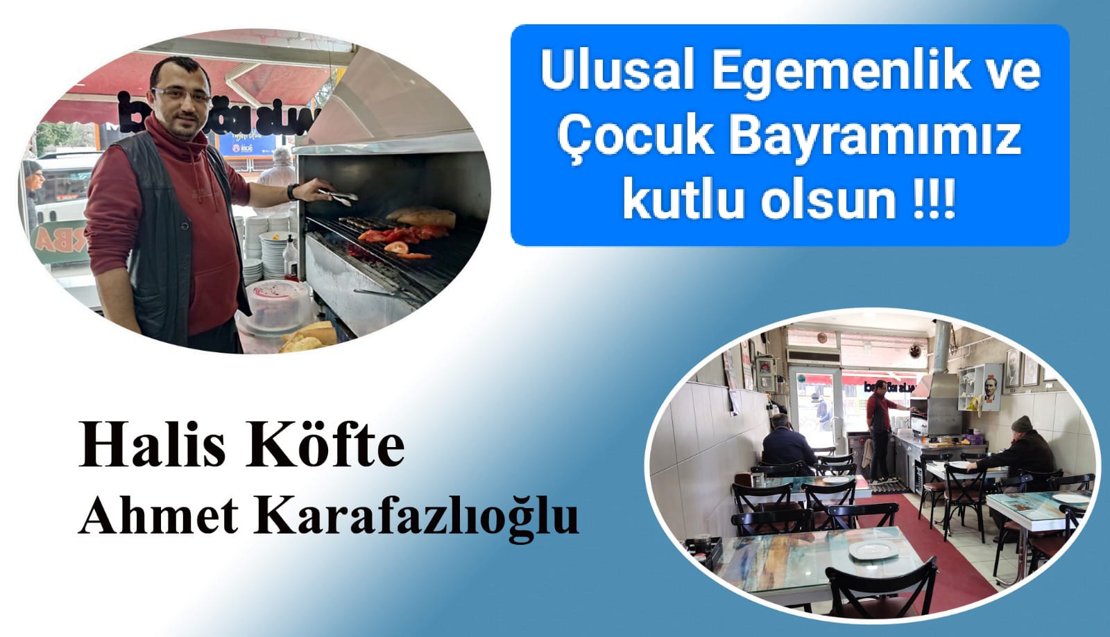Halis Köfte – Ahmet  Karafazlıoğlu “23 Nisan Ulusal Egemenlik ve Çocuk Bayramı” mesajı