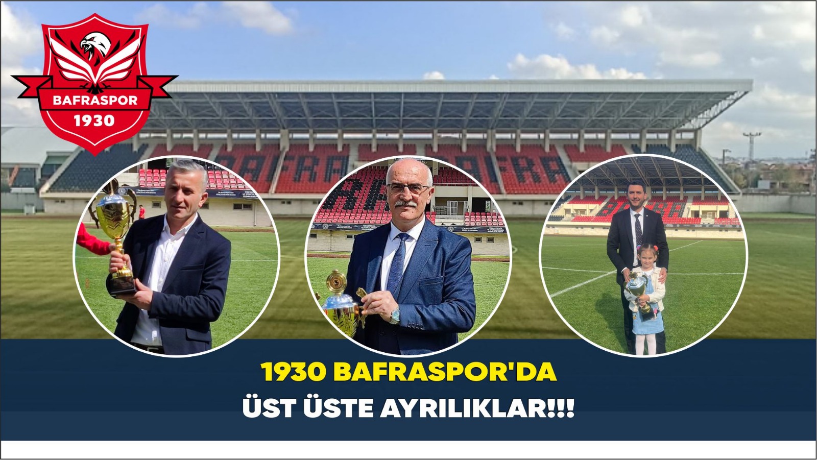 1930 Bafraspor’da Bal Ligi öncesi Üst Üste Ayrılıklar