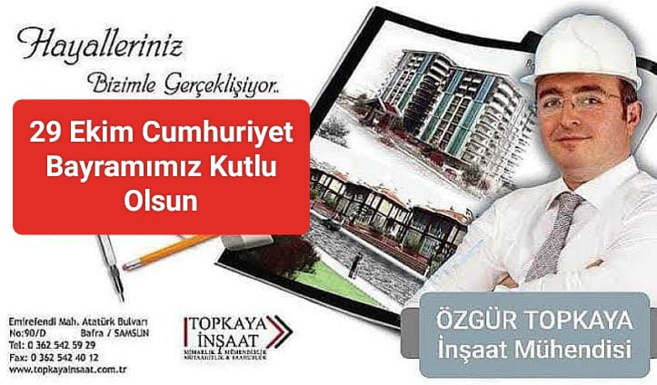 Topkaya İnşaat / İnşaat Mühendisi Özgür Topkaya ” 29 Ekim Cumhuriyet Bayramı Mesajı