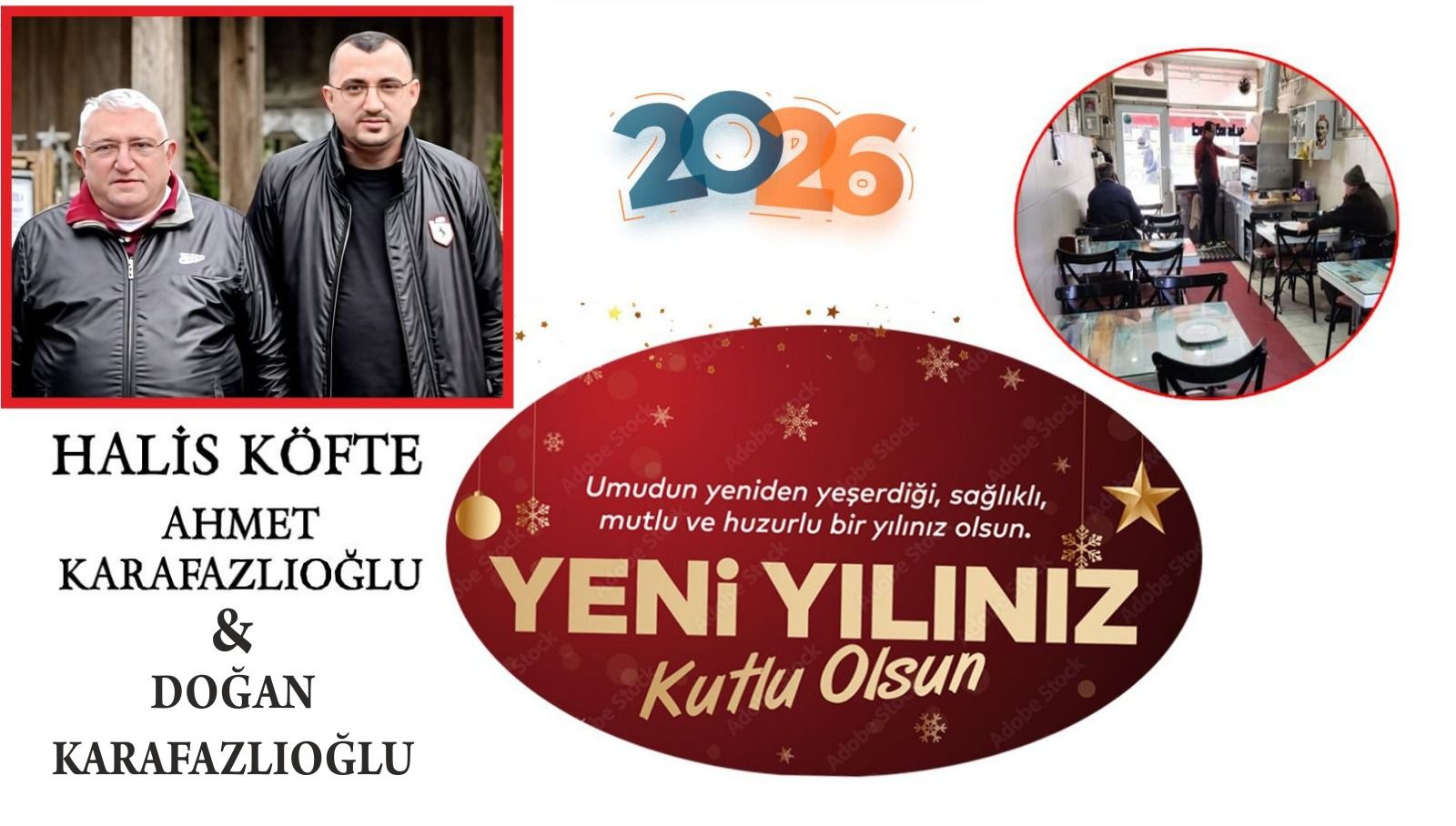 Halis Köfte / Doğan Karafazlıoğlu ve Oğlu Ahmet Karafazlıoğlu Yeni Yıl Mesajı