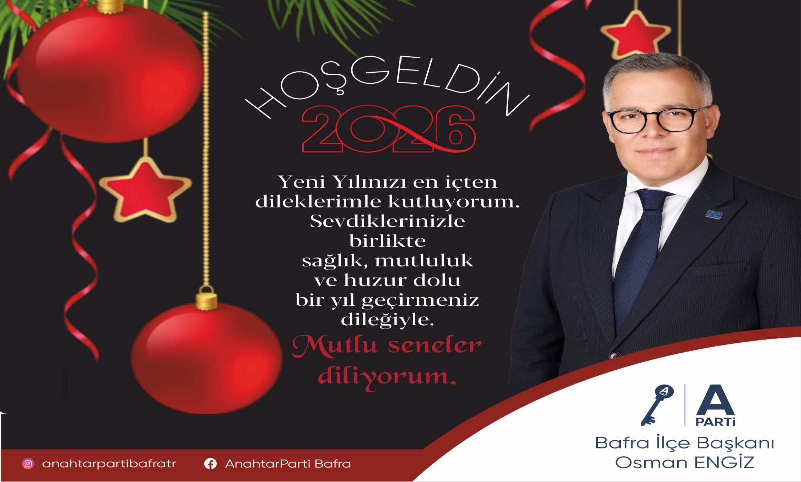 Anahtar Parti Bafra İlçe Başkanı Osman Engiz Yeni Yıl Mesajı