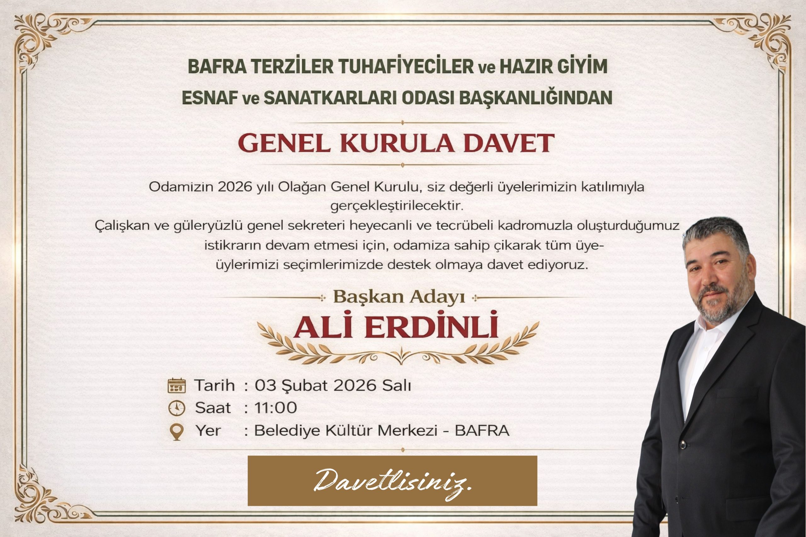 BAFRA TERZİLER TUHAFİYECİLER ve HAZIR GİYİM  ESNAF ve SANATKÂRLARI ODASI BAŞKANLIĞINDAN     GENEL KURULA DAVET