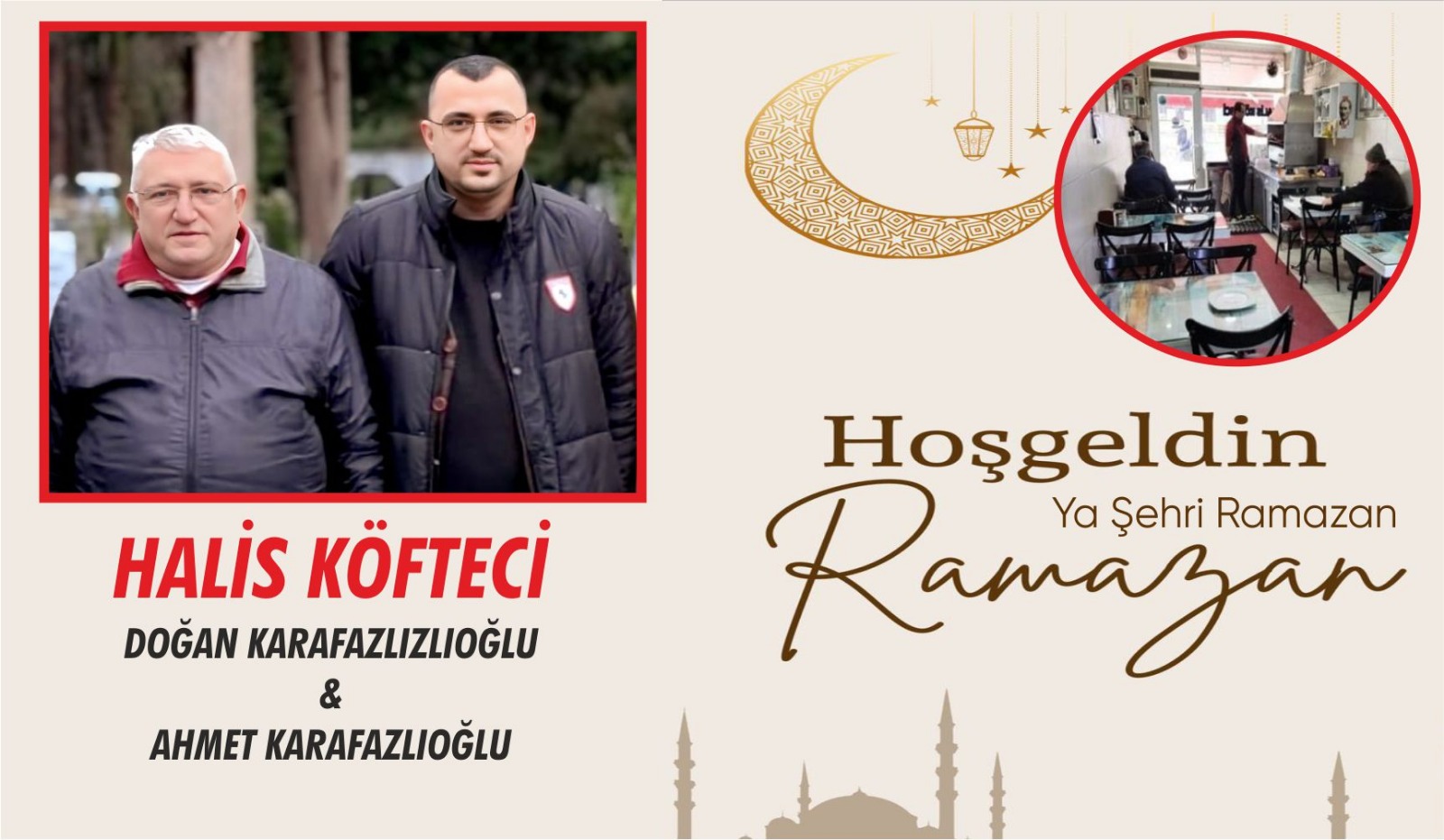 Halis Köfteci Doğan Karafazlıoğlu & Ahmet Karafazlıoğlu ” Hoş geldin Ya Şehri Ramazan – ı Şerif Mesajı