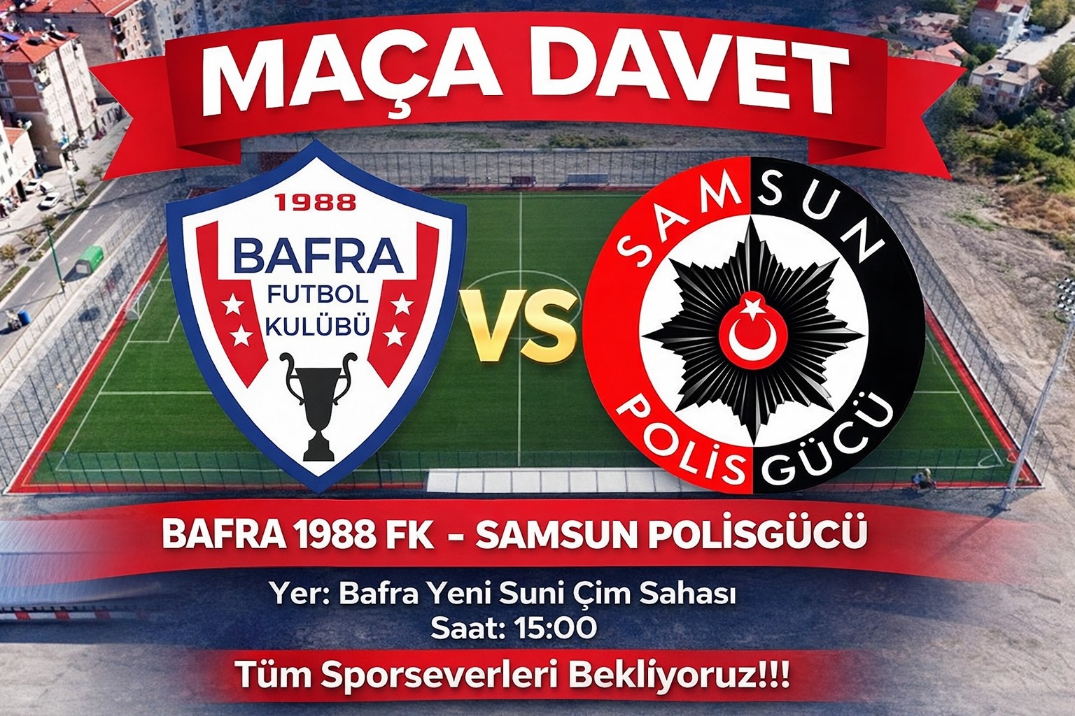 Bafra 1988 FK & Samsun Polisgücü Maçına  Davet 