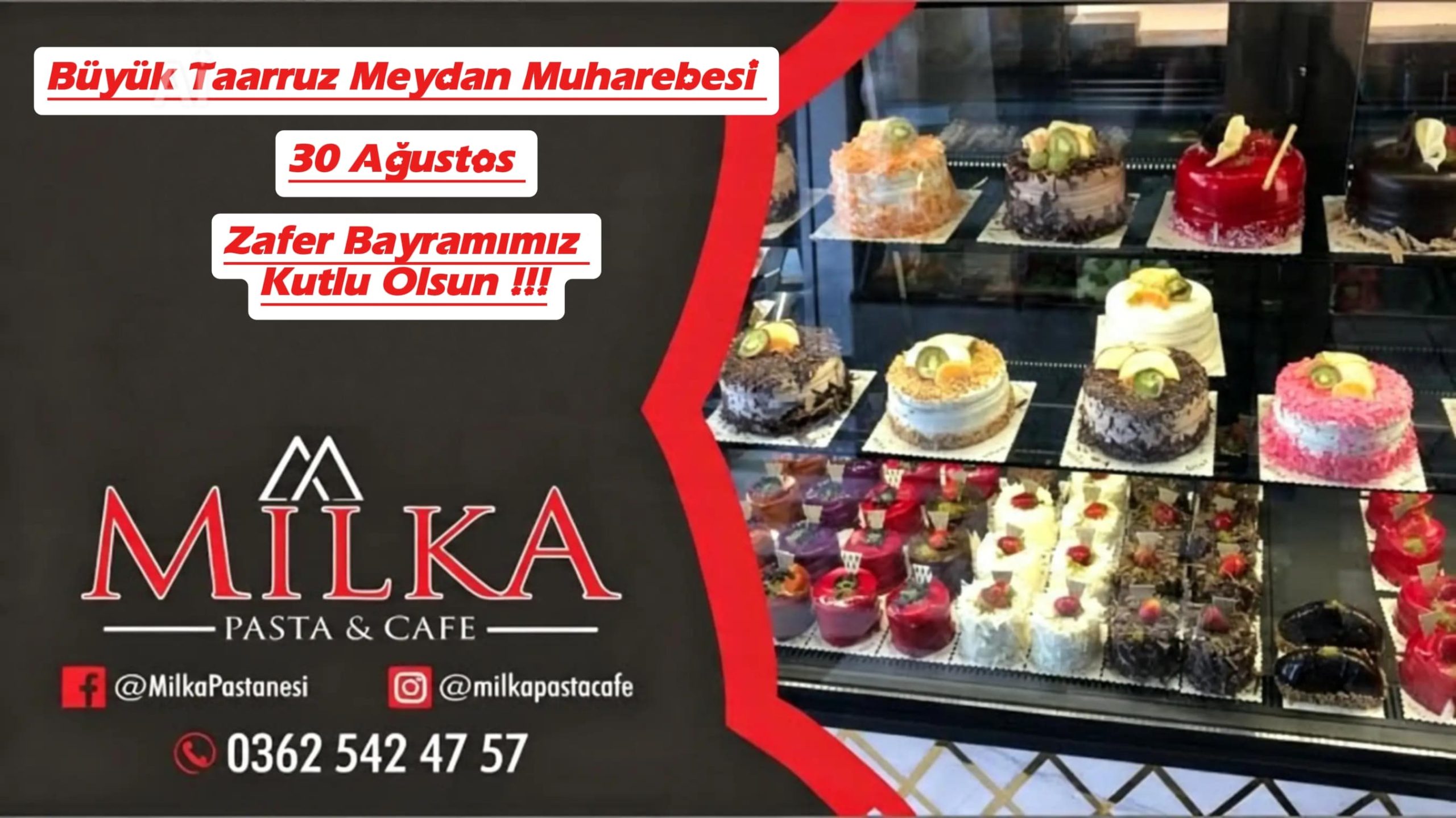 Milka Pastanesi Murat Sarıöz & Aydın Sarıöz “ 30 Ağustos Zafer Bayramı” mesajı 