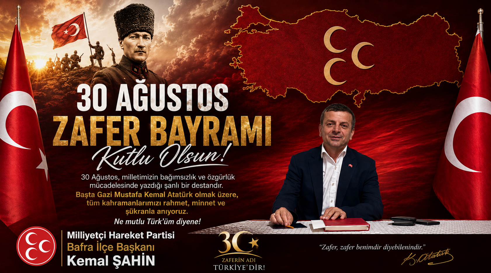 Milliyetçi Hareket Partisi Bafra İlçe Başkanı Kemal Şahin” 30 Ağustos Zafer Bayramı” mesajı