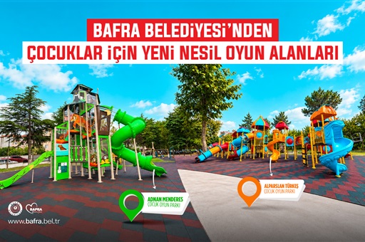 BAFRA BELEDİYESİ’NDEN ÇOCUKLAR İÇİN YENİ NESİL OYUN ALANLARI