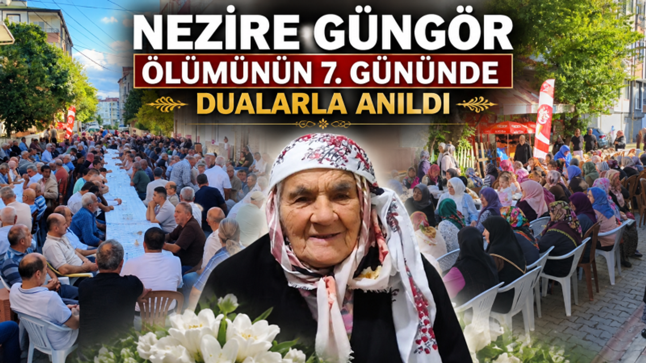NEZİRE GÜNGÖR  DUALARLA ANILDI